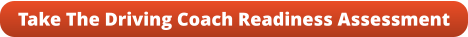 Take The Driving Coach Readiness Assessment