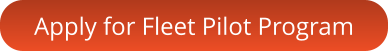 Apply for Fleet Pilot Program